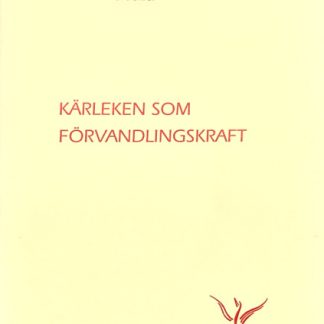 Omslag för Kärleken som förvandlingskraft av Michaela Glöckler
