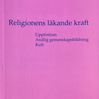 Omslag för Religionens läkande kraft av Michaela Glöckler