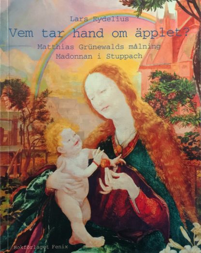 Omslag för Vem tar hand om äpplet? av Lars Rydelius